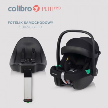 Autosedačka/vajíčko Colibro Petit Pro Onyx + základňa ISOFIX